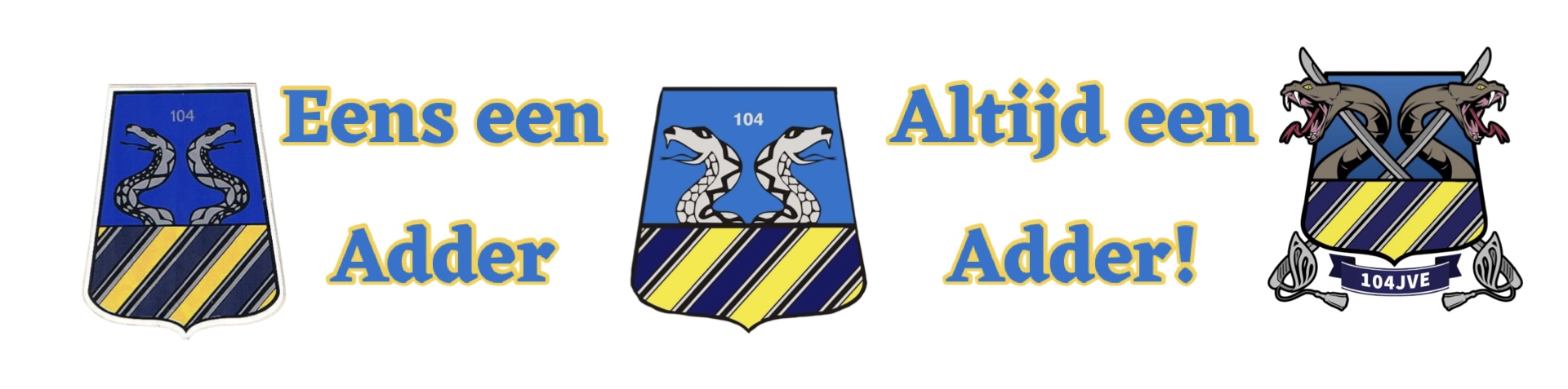 Eens een Adder, altijd een Adder — banner van 104 Verkbat